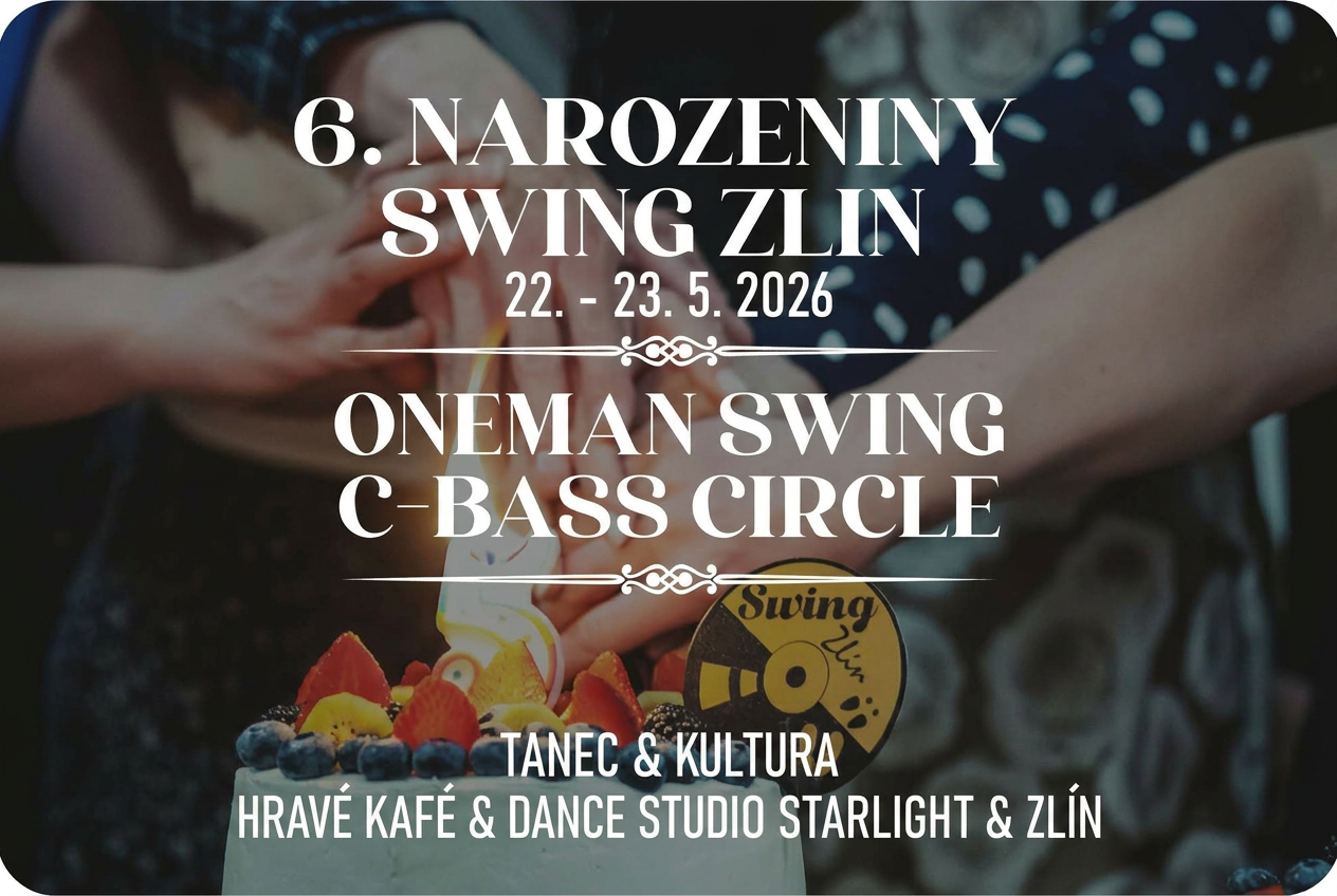 6. narozeniny Swing Zlín – 22.–23. 5. 2026